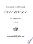 Monedas y medallas Hispano-Americanas