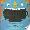 Monstruo, Se Bueno! = Monster, Be Good!