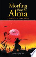 Morfina Para El Alma
