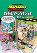 Mortadelo y Filemón. Tokio 2020 (Magos del Humor 204)