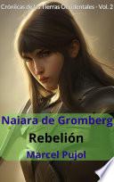 Naiara de Gromberg - Rebelión
