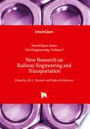 New Research on Railway Engineering and Transportation