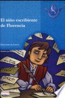 NIÑO ESCRIBIENTE DE FLORENCIA, EL, 2a. Ed.