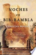 Noches en Bib-Rambla (Trilogía Granada 3)