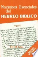 Nociones Esenciales del Hebreo Biblico