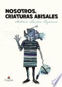 Nosotros, criaturas abisales