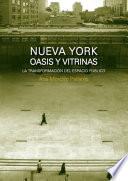 Nueva York: oasis y vitrinas