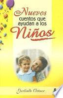 Libro Nuevos Cuentos Que Ayudan a Los Ninos