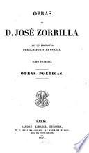 Obras de José Zorrilla con su biografía por Ildef. de Ovejas