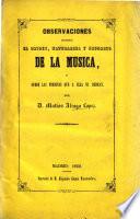 Observaciones sobre el origen, naturaleza y progreso de la musica, y sobre las personas que á ella se dedican