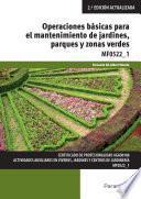 Operaciones básicas para el mantenimiento de jardines, parques y zonas verdes