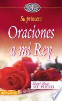 Oraciones a mi Rey