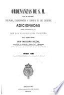 Ordenanzas de S.M. para el régimen, disciplina, subordinacion y servicio de sus ejércitos, adicionadas previa autorización de S.M.