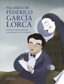 Palabras de Federico García Lorca