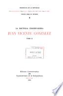 Pensamiento político venezolano del siglo XIX: Juan Vicente González; la doctrina conservadora