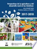 Perspectivas de la agricultura y del desarrollo rural en las Américas 2017-2018