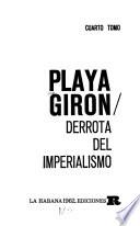 Playa Gir'on: Los mercenarios