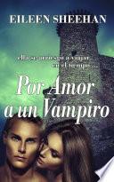 Por Amor a un Vampiro