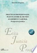 Libro Prácticas profesionales. Puente entre el mundo académico y laboral. Perspectiva jurídica