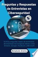 Preguntas y Respuestas de Entrevistas en Ciberseguridad