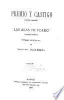 Premio y castigo (4a ed.), y las alas de Ícaro (2a ed)