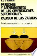 Presiones y asentamientos de las cimentaciones superficiales calculo de las zapatas...