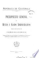 Presupuesto general de rentas y gastos administrativos para el año económico de ...