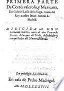 Primera Parte de Cortés valaroso, y Mexicana. [An epic poem.] Few MS notes