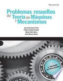 Libro Problemas resueltos de teoría de máquinas y mecanismos