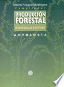 Producción forestal fundamentos