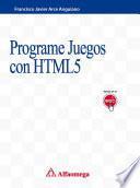Programe Juegos con HTML5