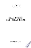 Prométeme que serás libre