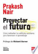 Libro Proyectar el futuro