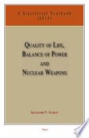 Quality of Life, Balance of Power, and Nuclear Weapons (2015)