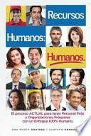 Recursos Humanos Humanos; El Libro Definitivo