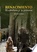 Renacimiento. El caballero y la princesa