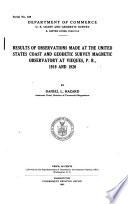Results of Observations Made at the Coast and Geodetic Survey Magnetic Observatory at Vieques, Porto Rico
