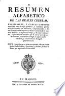 Resumen Alfabetico de las Reales Cedulas, provisiones y Cartas ordenes expeditas para el mejor gobierno ...