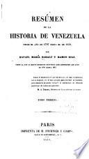 Resúmen de la historia de Venezuela desde el año de 1797 hasta el de 1830