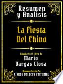 Resumen Y Analisis - La Fiesta Del Chivo - Basado En El Libro De Mario Vargas Llosa