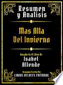 Resumen Y Analisis - Mas Alla Del Invierno - Basado En El Libro De Isabel Allende