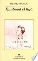 Rimbaud el hijo