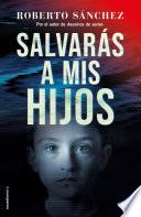 Libro Salvarás a mis hijos (Asesinos de series 2)