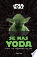 Sé más Yoda