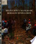 Seleccion Y Manejo de Rodales Semilleros