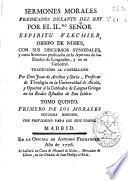 Sermones morales predicados delante del Rey