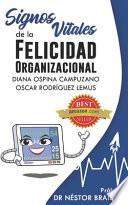 Signos vitales de la felicidad organizacional