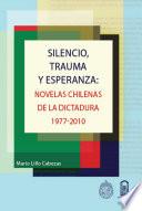 Silencio, trauma y esperanza