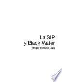 Sociedad Interamericana de Prensa y Black Water