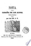 Sofia, ó, La Cabaña de los Alpes